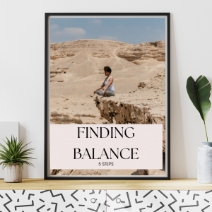 Balance is the spice of life. To find yours, check out this ebook 5 Steps to Finding Balance as it may help you along your way. I started over, U can 2.